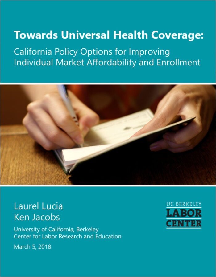 Cover of UC Berkeley Labor Center report: Towards Universal Health Care Coverage