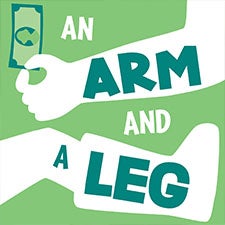 An Arm and a Leg Podcast Logo