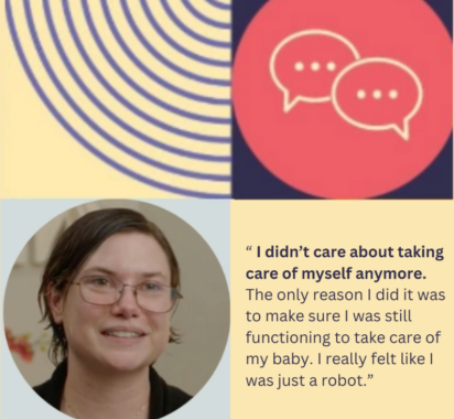 Mother quoted in interview about Maternal Mental Health.